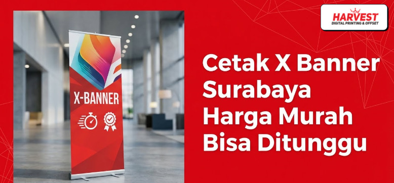 Cetak X Banner Surabaya